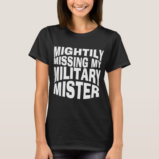 T-shirt Mon militaire a disparu (Devant)