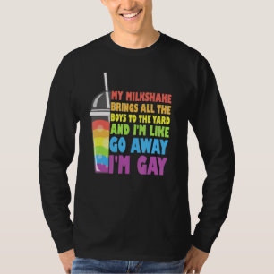 T-shirt Mon Milkshake Apporte Tous Les Garçons Au Jardin L