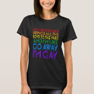 T-shirt Mon Milkshake apporte tous les garçons LGBT Drapea