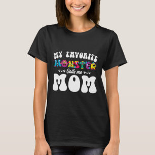 T-shirt Mon Monstre Favori M'Appelle Maman Amusante Mère H