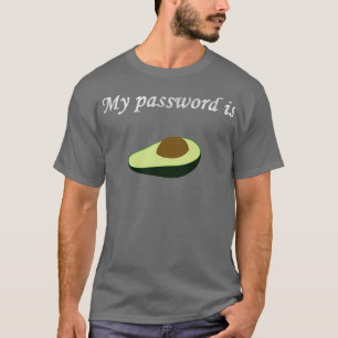 T-shirt Mon mot de passe est avocat