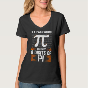 T-shirt Mon Mot De Passe Est Le Dernier 8 Chiffres De Form