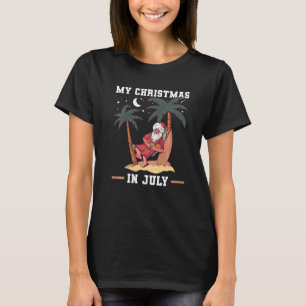 T-shirt Mon Noël En Juillet Par Nuit Père Noël Dans Le Ham