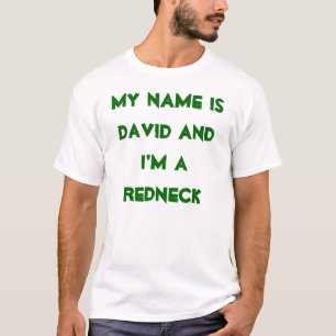 T-shirt Mon nom est David et je suis un plouc