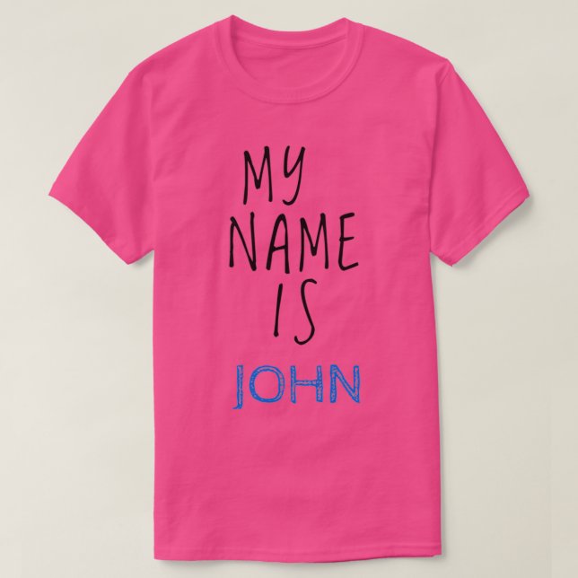 T-shirt Mon Nom Est John (Design devant)