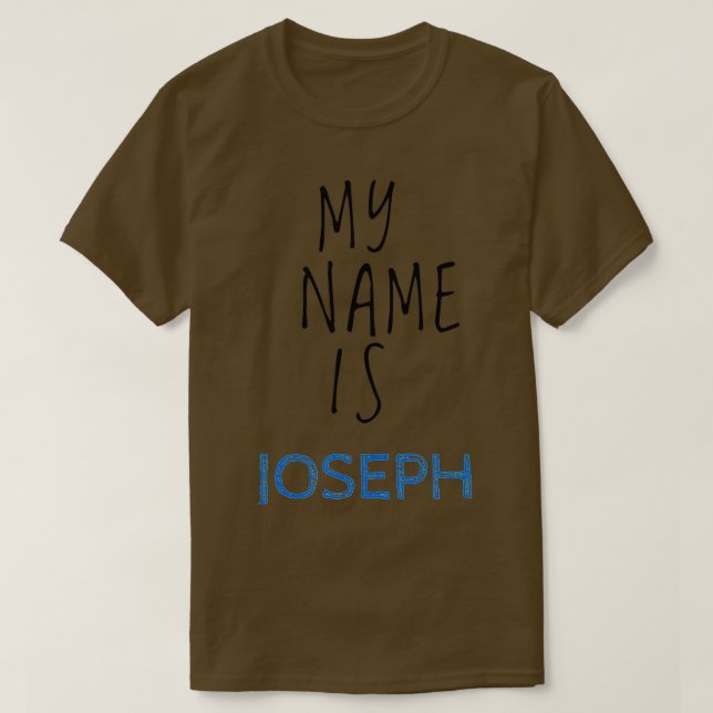 T-shirt Mon Nom Est Joseph (Design devant)