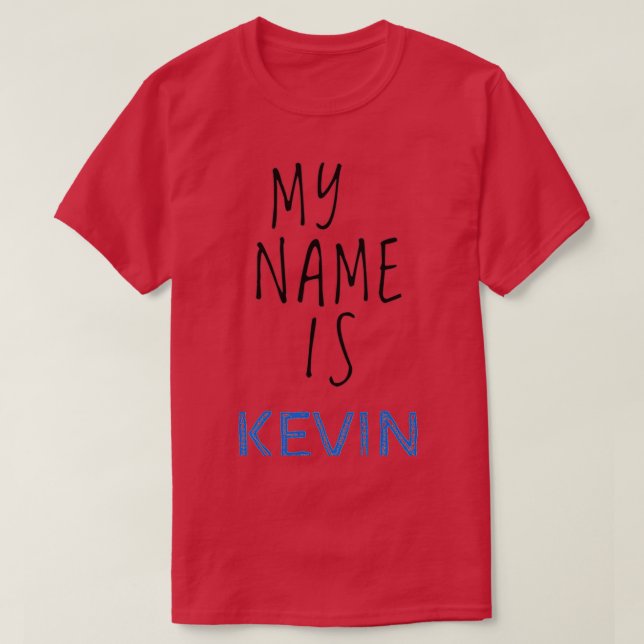 T-shirt Mon nom est Kevin (Design devant)