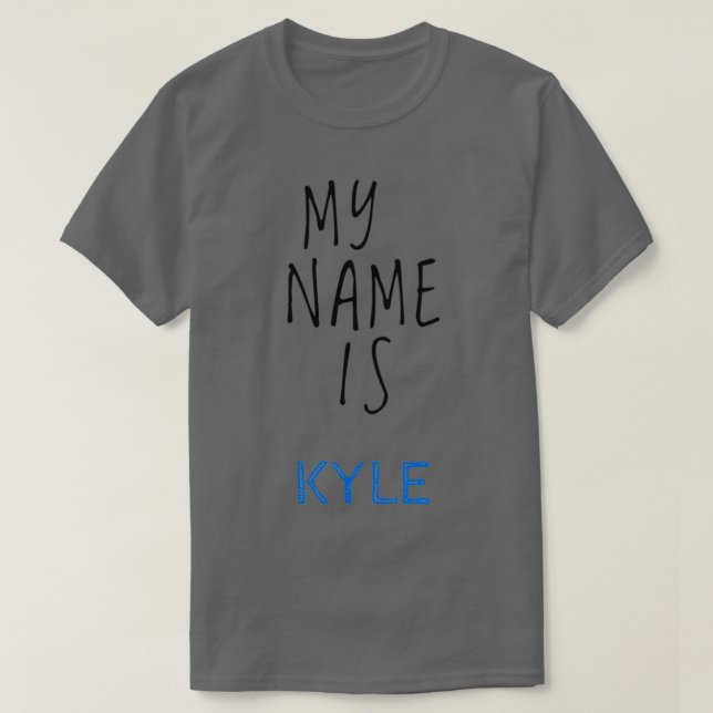 T-shirt Mon Nom Est Kyle (Design devant)