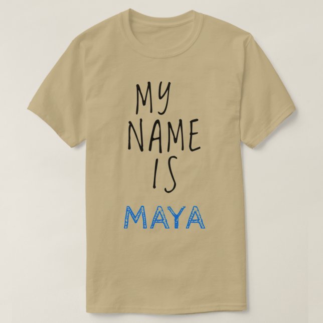 T-shirt Mon Nom Est Maya (Design devant)