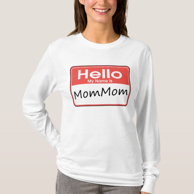 T-shirt Mon nom est MomMom (Devant)