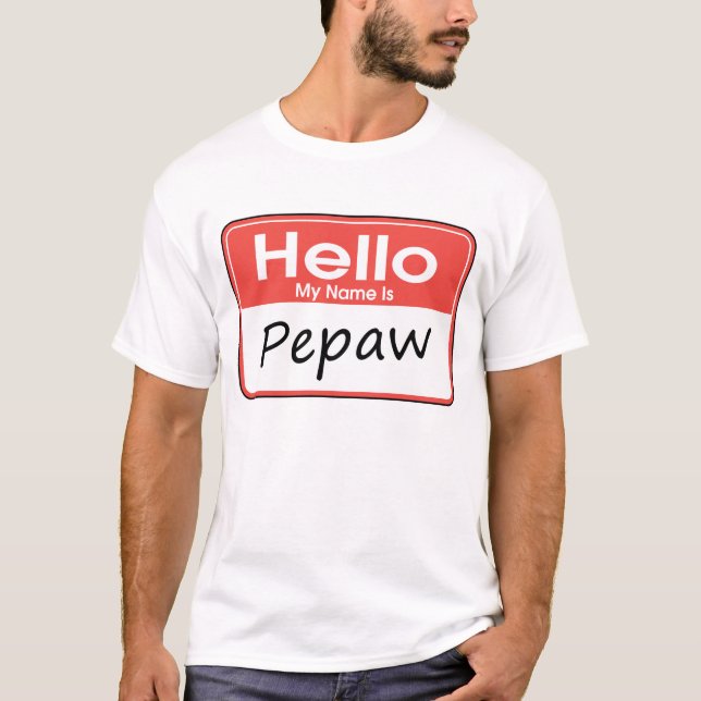 T-shirt Mon nom est Pepaw (Devant)