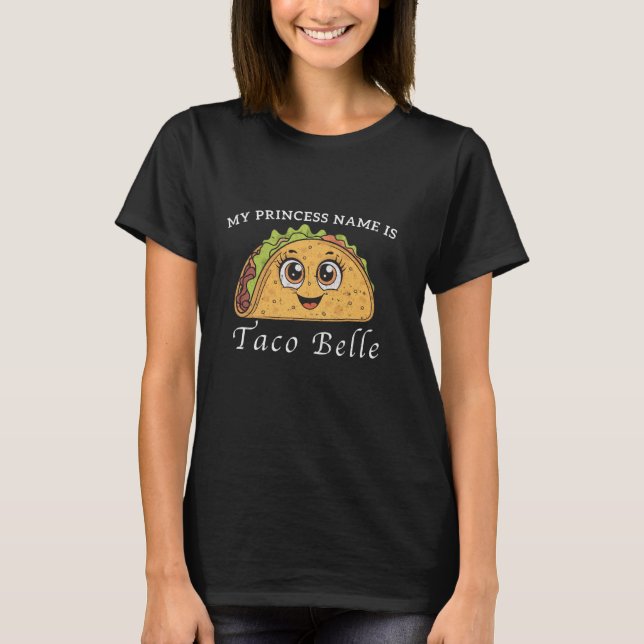 T-shirt Mon Nom Princesse Est Taco Belle Cinco de Mayo Fie (Devant)