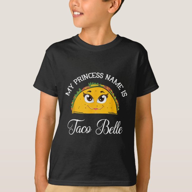 T-shirt Mon Nom Princesse Est Taco Belle - Funny Pun Cinco (Devant)