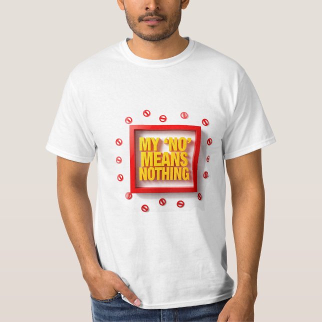 T-shirt Mon "NON" Ne Veut Rien Dire (Devant)