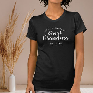 T-shirt Mon nouveau nom est Grande Mère Est