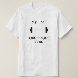 T-shirt "Mon objectif : 1.000.000.000 reps" + Barbell