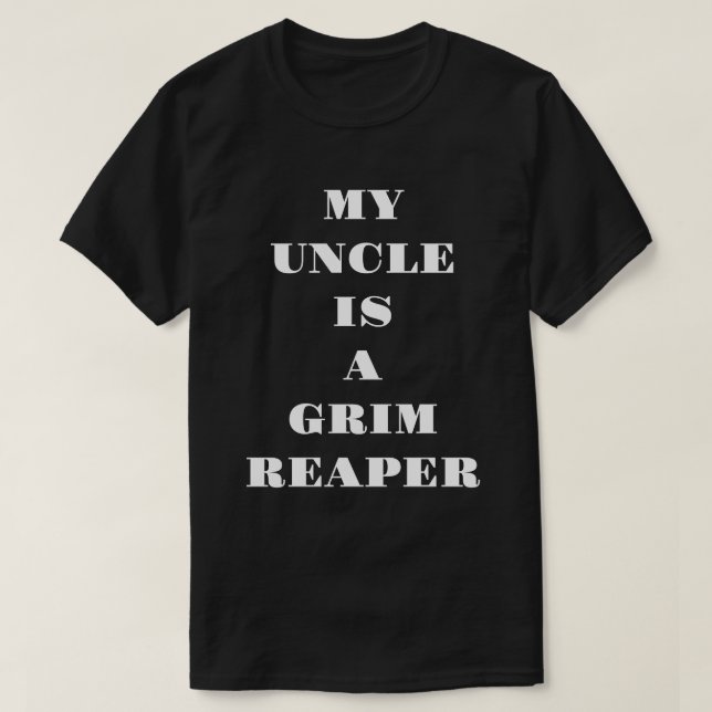 T-shirt Mon Oncle Est Une Faucheuse (Design devant)
