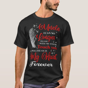 T-shirt Mon Oncle Je Te Sentirai Dans Mon Coeur Pour Toujo