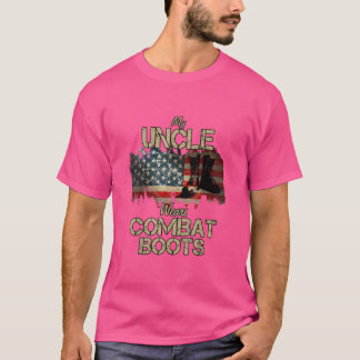 T-shirt Mon oncle porte des bottes de combat