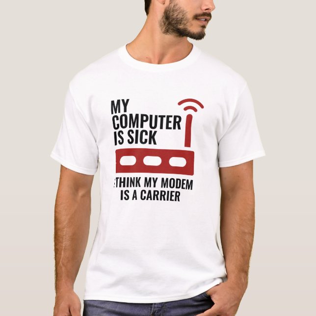 T-shirt Mon Ordinateur Est Malade (Devant)