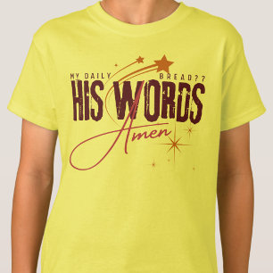 T-shirt Mon pain quotidien - Évangile Christ Priez Jésus J