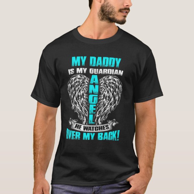 T-shirt Mon Papa Est Mon Ange Gardien Qu'Il Regarde Sur Mo (Devant)