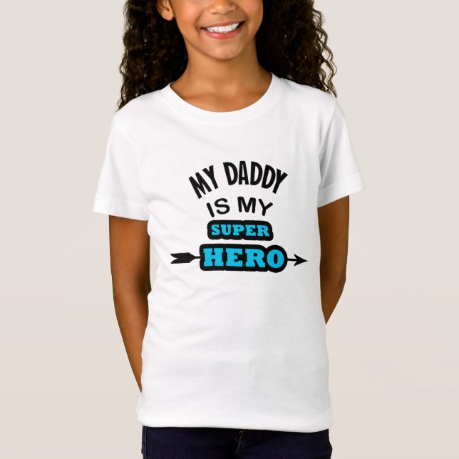 T-Shirt Mon papa est mon héros (Devant)