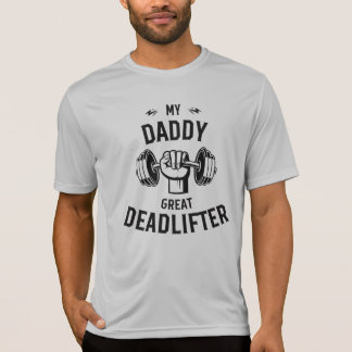 T-shirt Mon papa Grand Deadlifter