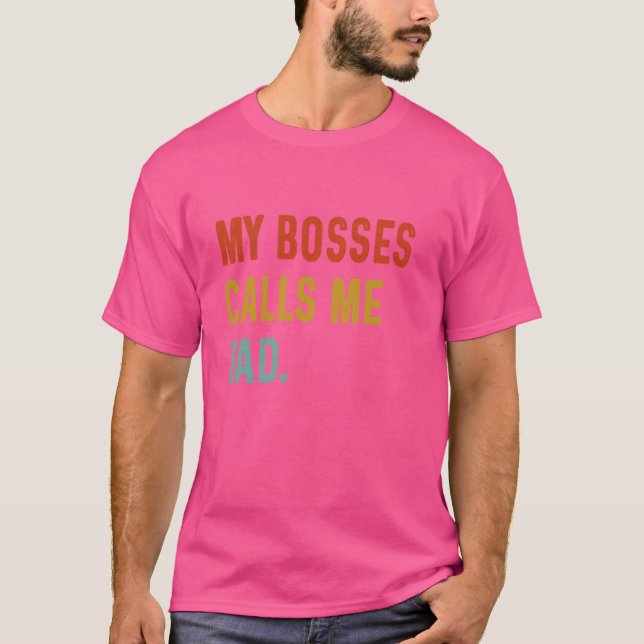 T-shirt Mon Patron M'Appelle Papa (Devant)