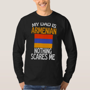 T-shirt Mon Père Est Arménien Rien Ne Me Fait Peur Drôle P