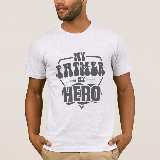 T-shirt Mon père est mon héros (Devant)