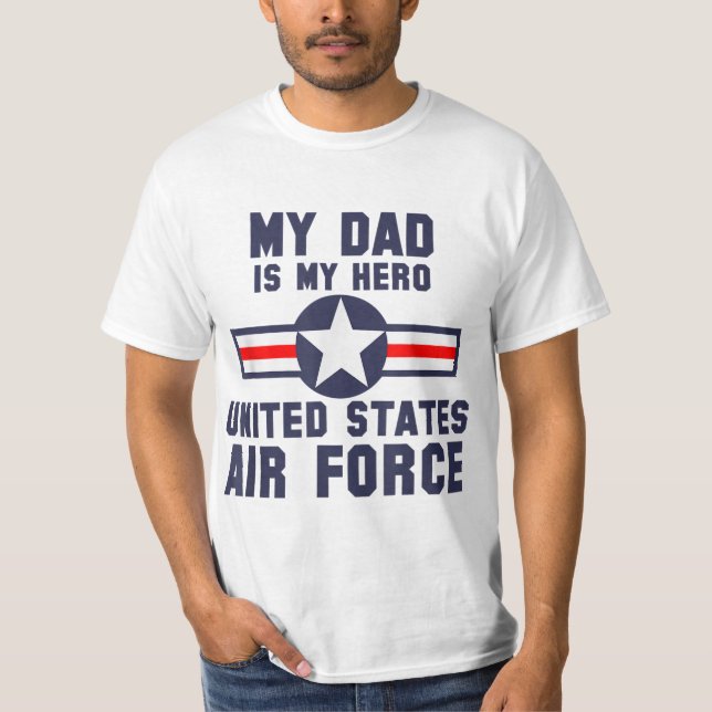T-shirt Mon père est mon héros, l'armée de l'air des États (Devant)