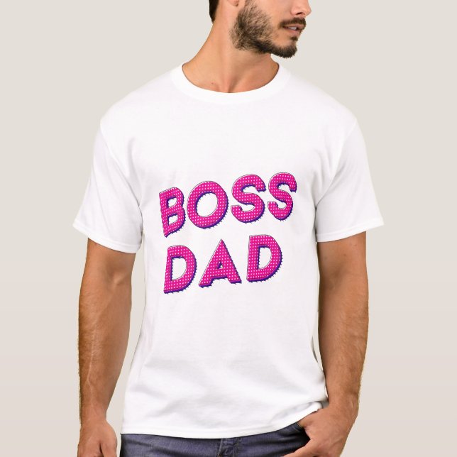T-SHIRT MON PÈRE EST MON PATRON, JE T'AIME PAPA (Devant)