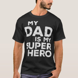 T-shirt Mon Père Est Mon Super Héros 