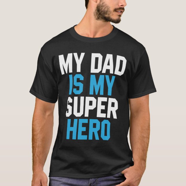 T-shirt Mon père est mon super-héros - Cadeau Fête des pèr (Devant)