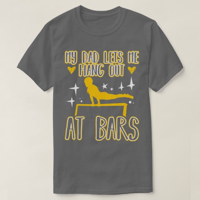 T-shirt Mon Père Me Laisse Me Tenir Dans Les Bars Drôle Gy (Design devant)
