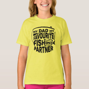 T-SHIRT MON PÈRE, MON PARTENAIRE DE PÊCHE PRÉFÉRÉ.