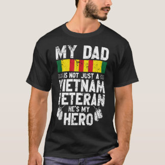 T-shirt Mon père n'est pas juste un vétéran du Vietnam, c'