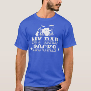 T-shirt Mon père Rocks Drummer Musician Drumsticks Pères D