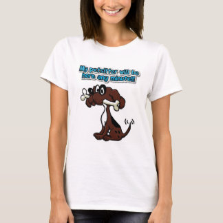 T-shirt Mon Petsitter sera ici n'importe quelle minute !