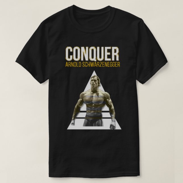 T-shirt Mon peuple favori Arnold Schwarzenegger Conquer (Design devant)