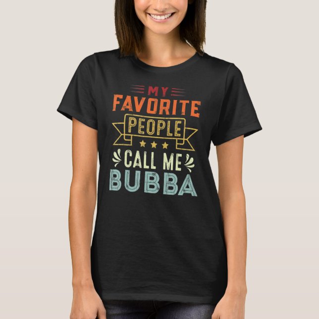 T-shirt Mon peuple favori m'appelle Bubba Retro Père D (Devant)