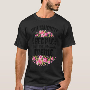 T-shirt Mon peuple favori m'appelle mème Fleur Mère Da