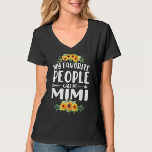 T-shirt Mon peuple favori m'appelle Mimi Sunflower Mother'