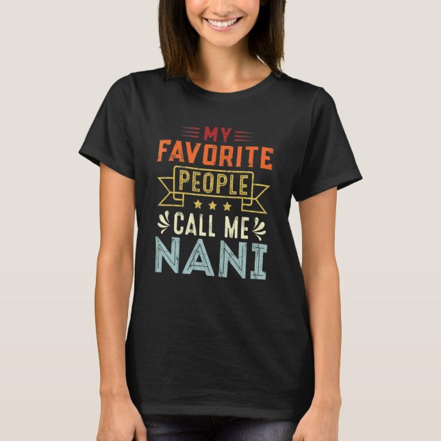 T-shirt Mon peuple favori m'appelle Nani Retro Mère's Da (Devant)