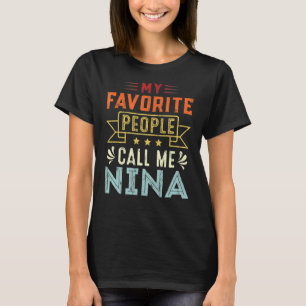 T-shirt Mon peuple favori m'appelle Nina Retro Mère's Da