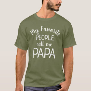 T-shirt Mon Peuple Favori M'Appelle Papa Funny Grand-Père