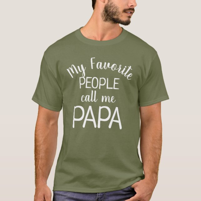 T-shirt Mon Peuple Favori M'Appelle Papa Funny Grand-Père (Devant)