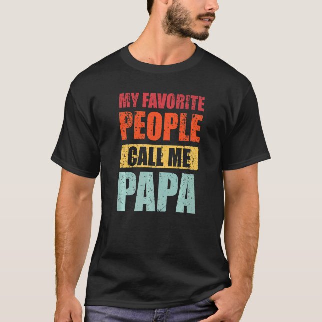 T-shirt Mon Peuple Préféré M'Appelle Papa Retro Papa Père (Devant)