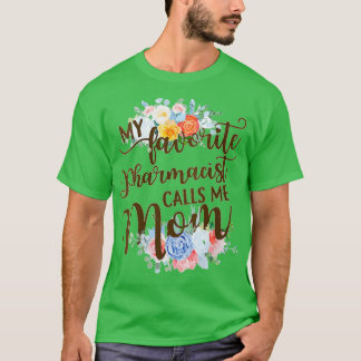 T-shirt Mon PHARMACIEN Favori M'APPELLE MOM 10